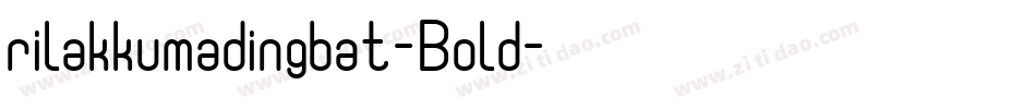 rilakkumadingbat-Bold字体转换
