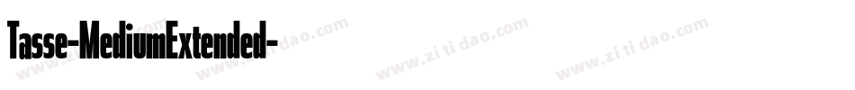 Tasse-MediumExtended字体转换