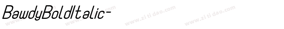 BawdyBoldItalic字体转换