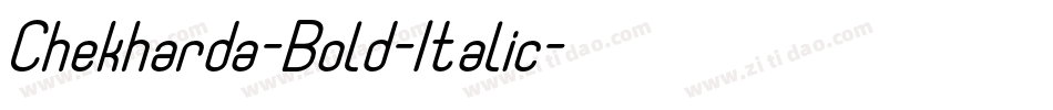 Chekharda-Bold-Italic字体转换