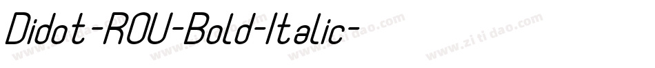 Didot-ROU-Bold-Italic字体转换