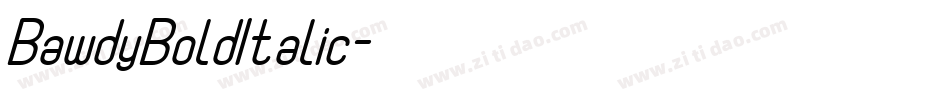 BawdyBoldItalic字体转换