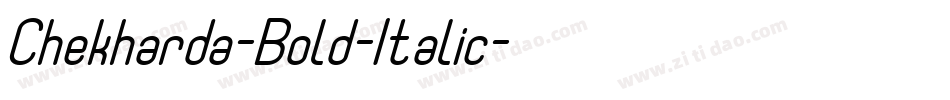 Chekharda-Bold-Italic字体转换