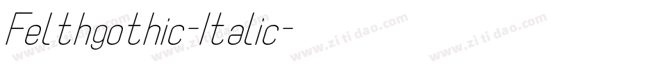 Felthgothic-Italic字体转换