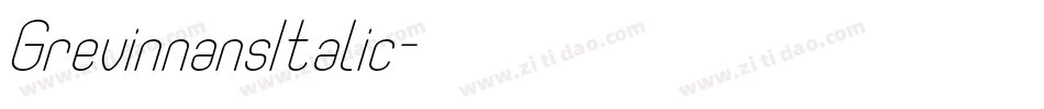 GrevinnansItalic字体转换