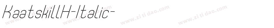 KaatskillH-Italic字体转换