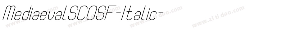 MediaevalSCOSF-Italic字体转换