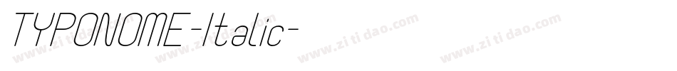 TYPONOME-Italic字体转换