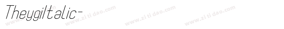 TheygiItalic字体转换