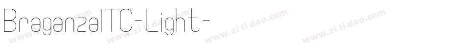 BraganzaITC-Light字体转换