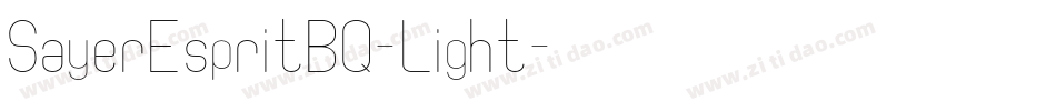 SayerEspritBQ-Light字体转换