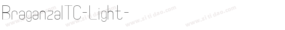 BraganzaITC-Light字体转换