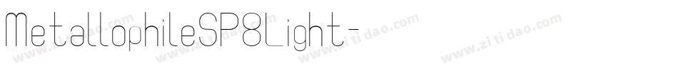 MetallophileSP8Light字体转换