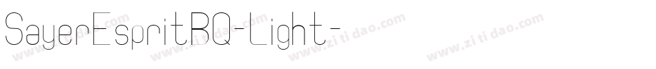 SayerEspritBQ-Light字体转换