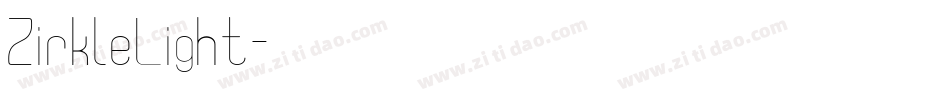 ZirkleLight字体转换