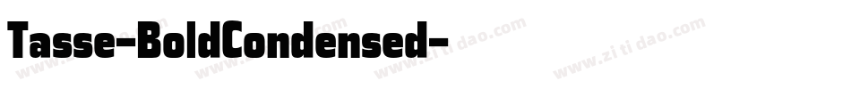 Tasse-BoldCondensed字体转换