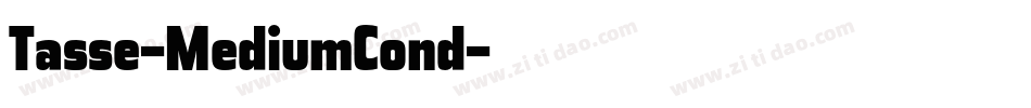 Tasse-MediumCond字体转换