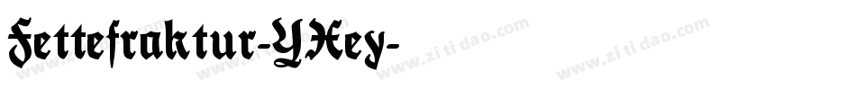 Fettefraktur-YXey字体转换