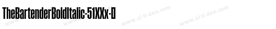 TheBartenderBoldItalic-51XXx字体转换