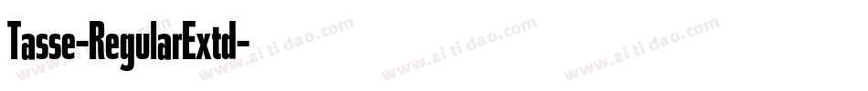 Tasse-RegularExtd字体转换