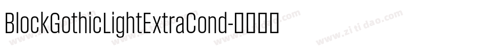 BlockGothicLightExtraCond字体转换