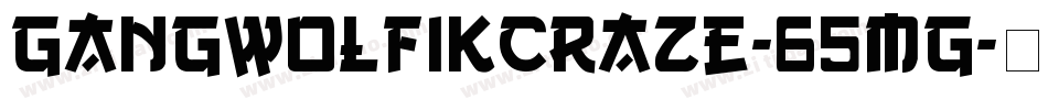 GangWolfikCraze-65Mg字体转换
