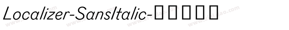 Localizer-SansItalic字体转换