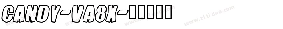 Candy-Va8x字体转换