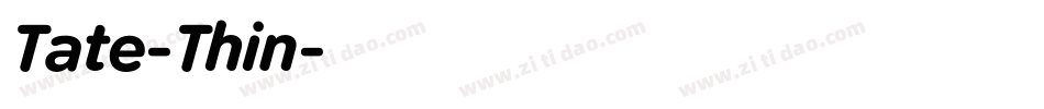 Tate-Thin字体转换
