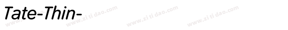 Tate-Thin字体转换