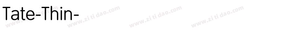 Tate-Thin字体转换