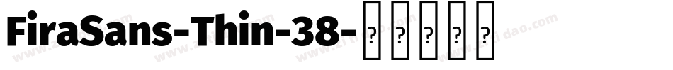 FiraSans-Thin-38字体转换