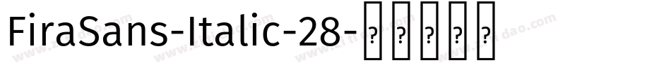 FiraSans-Italic-28字体转换