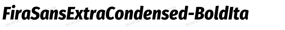 FiraSansExtraCondensed-BoldItalic字体转换