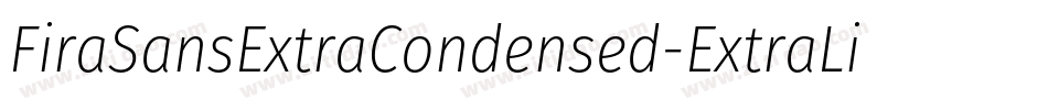 FiraSansExtraCondensed-ExtraLight字体转换