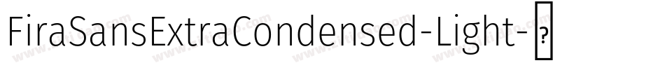 FiraSansExtraCondensed-Light字体转换