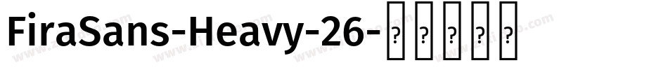 FiraSans-Heavy-26字体转换