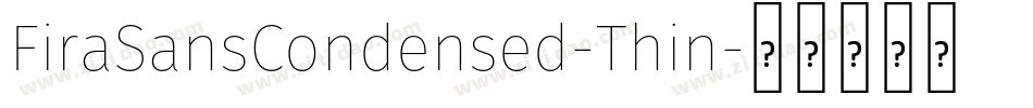 FiraSansCondensed-Thin字体转换