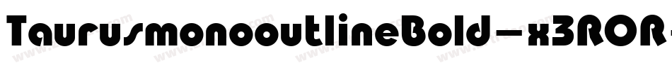 TaurusmonooutlineBold-x3ROR字体转换