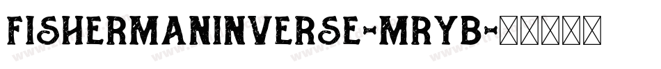 FishermanInverse-MRyB字体转换