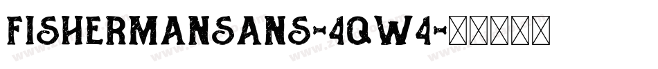 FishermanSans-4qW4字体转换
