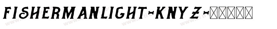 FishermanLight-KnyZ字体转换