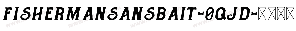 FishermanSansBait-0qjd字体转换