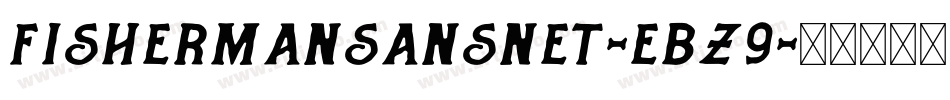FishermanSansNet-EBZ9字体转换