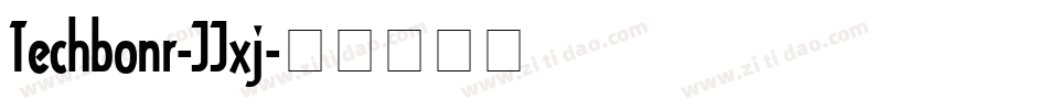 Techbonr-JJxj字体转换
