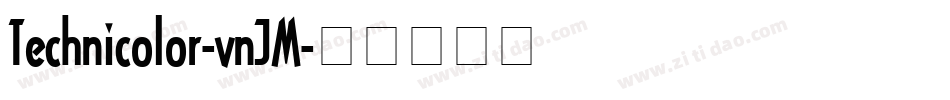 Technicolor-vnJM字体转换