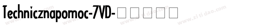 Technicznapomoc-7VD字体转换