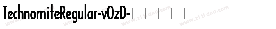 TechnomiteRegular-vOzD字体转换