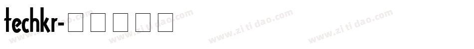 techkr字体转换