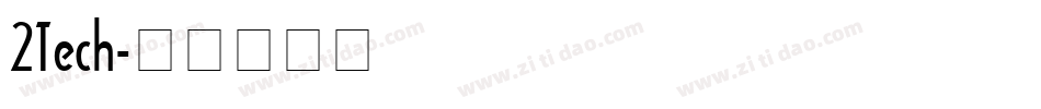 2Tech字体转换